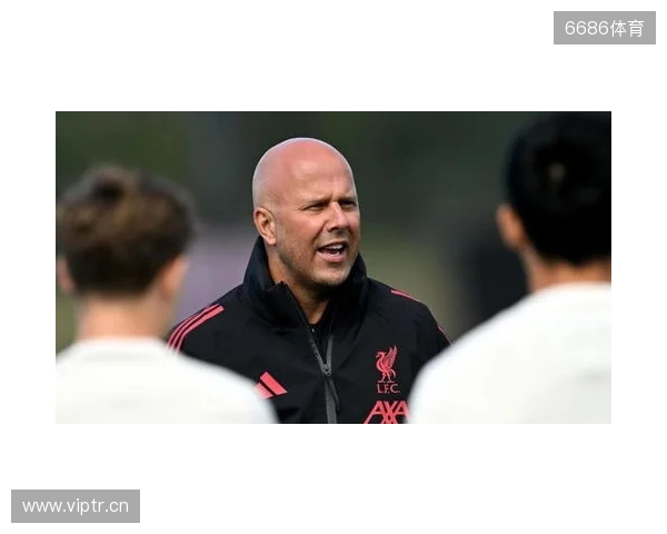 斯洛特：我们知道越努力越可能进步；我们清楚森林的实力